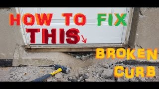 How To Fix a broken Curb - Concrete Sill Repair or Replace - Side Entrance