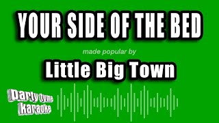 Little Big Town - Your Side of the Bed (Karaoke Version)