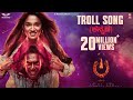 Troll Song Kannada UITheMovie Upendra Reeshma Ajaneesh B Lahari Films Venus Enterrtainers