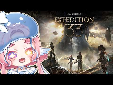 [Clair Obscur: Expedition 33] First time playing! Why is map so BIG?! Part 4 #Vtuber #EnVtuber