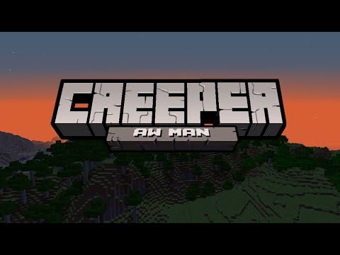 "Creeper... Aw man" but it's badly done with a resource pack