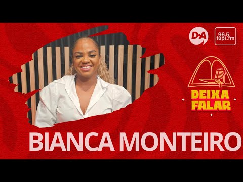 Deixa Falar #15 - Bianca Monteiro, rainha de bateria da Portela