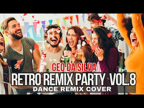 Geo Da Silva - Retro Remix Party (DJ mini-mix vol.8) Marina, Cyndi Lauper, Brother Louie & J Lo