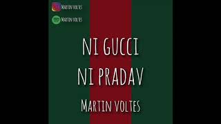 NI GUCCI NI PRADA (REMIX) - KENNY MAN ✘ DJ MARTIN VOLTES