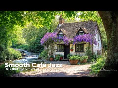 Smooth Café Jazz – Relaxing Instrumentals for Coffee Time