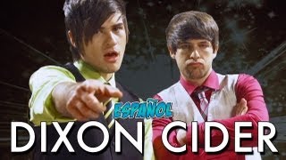 DIXON CIDER ¡EN ESPAÑOL! (Official Music Video)