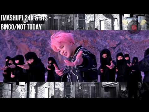 [MASHUP] 24K & BTS - BINGO/Not Today