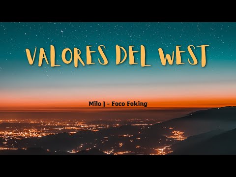 Letra de "Valores del west" Milo J