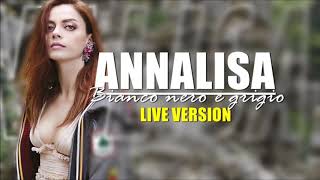 Annalisa - &quot;Bianco nero e grigio&quot; live || RSI