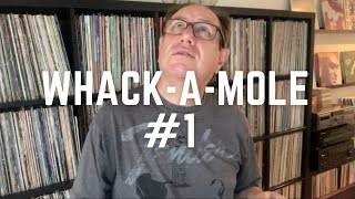 Whack-a-Mole #1 - Random Vinyl Records