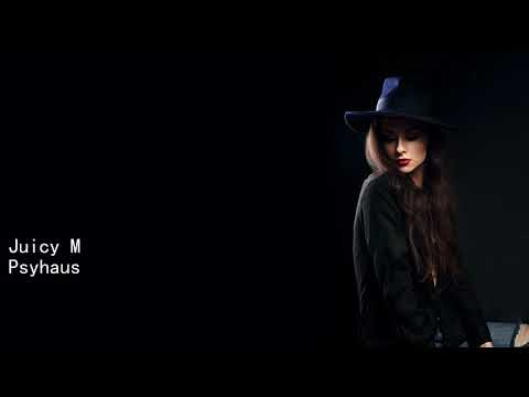 Juicy M Psyhaus