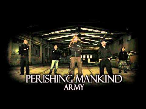 Perishing Mankind - Army (HD)