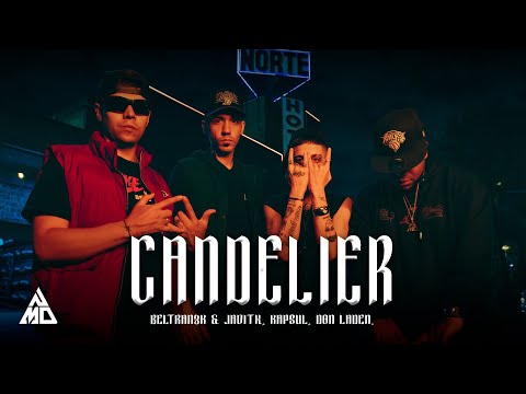 Beltran3k ❌ Javitx ❌ Kapsul ❌ Don Laden - Candelier (Official Video)