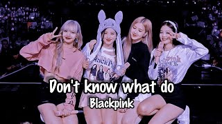 Download lagu |•Lirik lagu blackpink don't know what to do story wa•| mp3