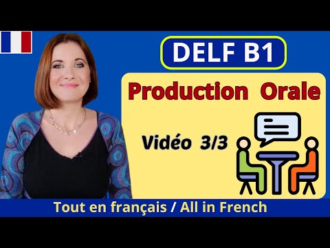 DELF B1 PREPARATION: Oral production / monologue followed / Subtitles