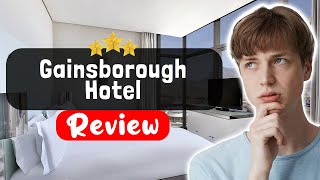 Gainsborough Hotel London Review - The TRUTH About This Place
