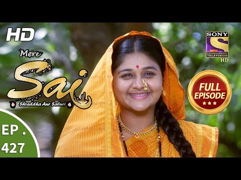 Mere Sai - Ep 427 - Full Episode - 14th May, 2019