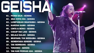 Download lagu GEISHA - LAGU TERPOPULER YANG GAK BOSEN DIDENGAR SEPANJANG MASA mp3 Download lagu GEISHA - LAGU TERPOPULER YANG GAK BOSEN DIDENGAR SEPANJANG MASA mp3