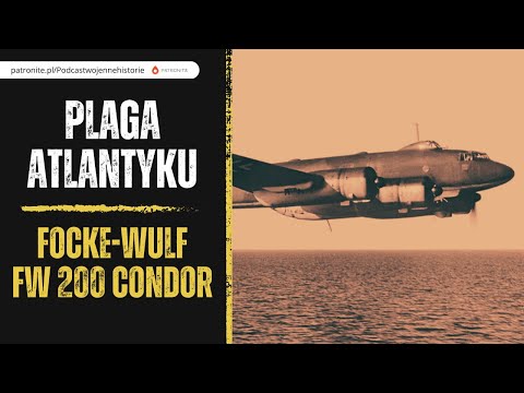 Focke-Wulf Fw 200 Condor. Plaga Atlantyku.