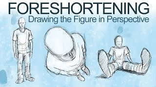 How to Draw The Figure in Perspective - Foreshorte