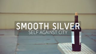Self Against City - Smooth Silver