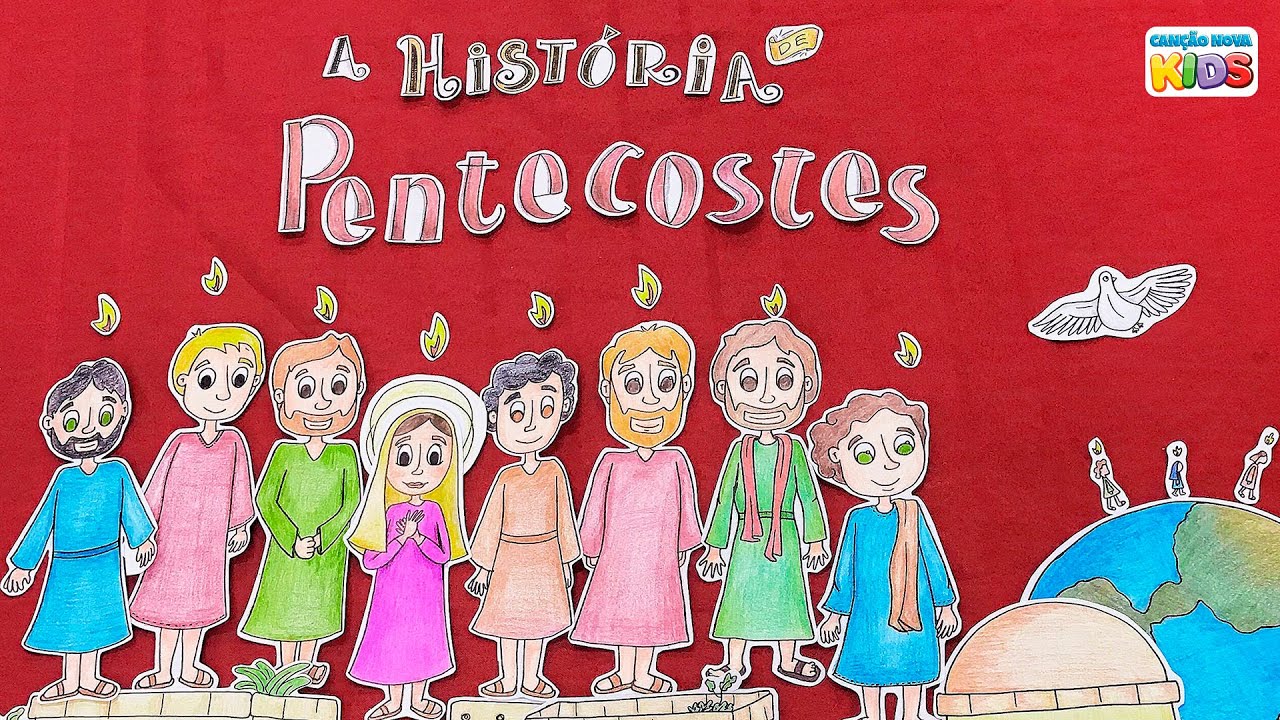 História de Pentecostes contada pelas crianças