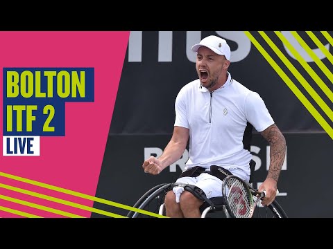 🔴 LIVE Bolton ITF 2 Wheelchair Tournament | Day One | LTA