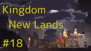 【STR】Kingdom New Lands【実況】#18