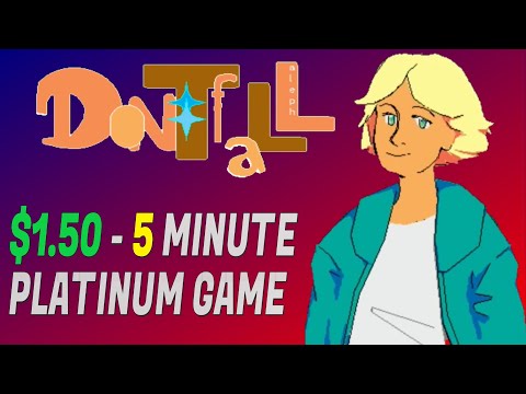 Easy & Cheap 5 Minute Platinum Game - Don't Fall Aleph Platinum Walkthrough