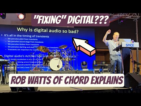 Has Chord's Rob Watts "FIXED" Digital Audio???  Presentation at the Malaysian Audio Show 2025