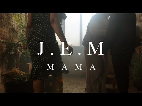 JEM - Mama