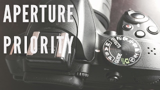 Learn Photography - Aperture Priority Mode