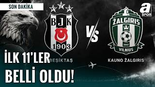 Beşiktaş – Kauno Zalgiris Maçı Öncesi Siyah Beyazlılarda Son Durum