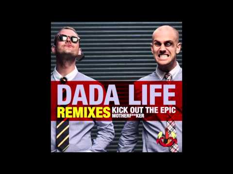Kick Out The City of Epic Dreams (Schopp Bootleg) - Dada Life vs Alesso vs Dirty South