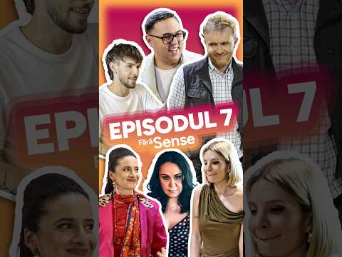Fără Sense - Episod 07 / 18