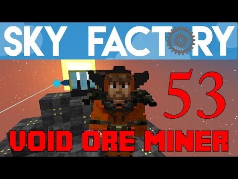 Ep 53 / Void Ore Miner & Void Resource Miner / Sky Factory 3.0 / FTB / Minecraft / Tutorial
