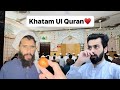 Alhumdulilallah Taraweeh ke khatam Hogaye|| 15 ramzan||#ramadan