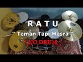 RATU Teman Tapi Mesra NO SOUND DRUM