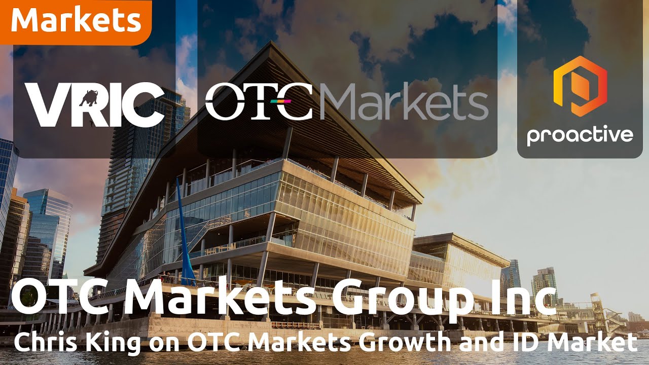 Chris King on OTC Markets growth and ID Market