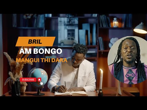 Bril - Mangui Ci Dara Feat Am Bongo (Clip Officiel)
