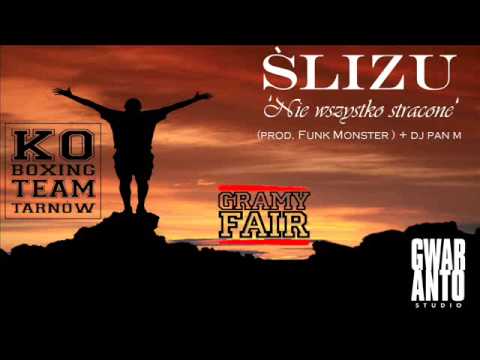 Ślizu- Nie wszystko stracone (PROD. Funk Monster ) + cuty PAN M
