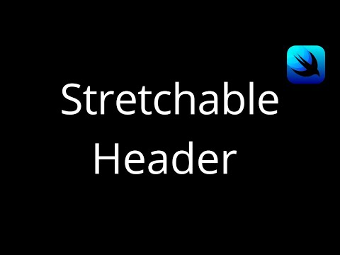 SwiftUI - Stretchable Header | Stretchable Header in SwiftUI