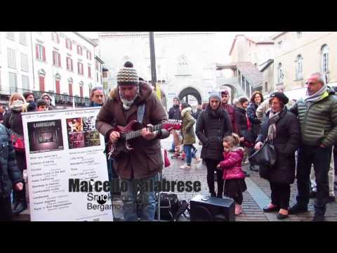 Marcello Calabrese - street guitarist - "Smoke On The Water", live in Bergamo 2017