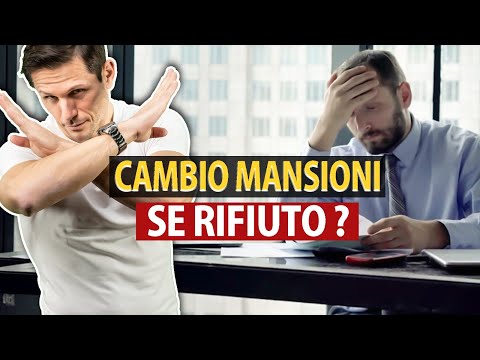 Rifiuto cambio mansioni: conseguenze per il dipendente? | avv. Angelo Greco | Questa è la legge
