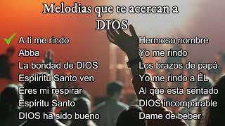 melodias de fe que te acercan a la presencia de DIOS