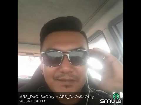 Kelate Kito(Smule) by Daos Saofey