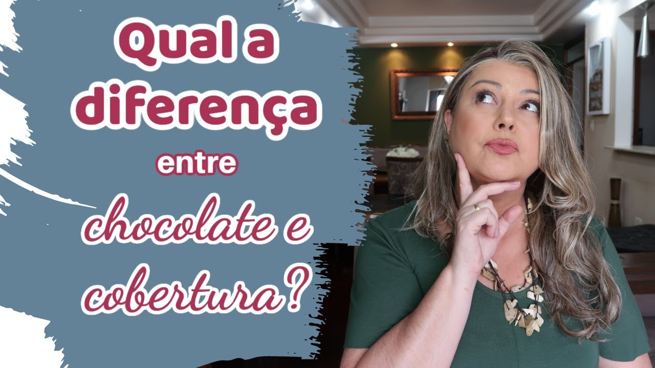 Assistir no YouTube: Qual a diferença entre chocolate e cobertura? - Confeitaria Online Oficial