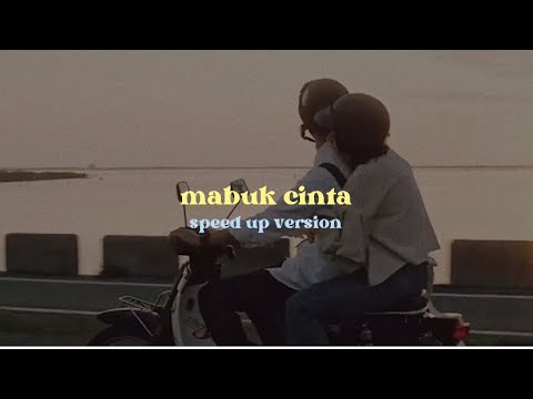 Mabuk Cinta - Armada ( Speed Up Version ) & Lirik