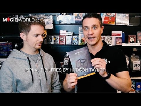 Magic Reviews Implausibilities by Hudson Taylor and The Count Alex Pandrea