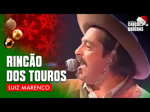 RINCÃO DOS TOUROS - LUIZ MARENCO